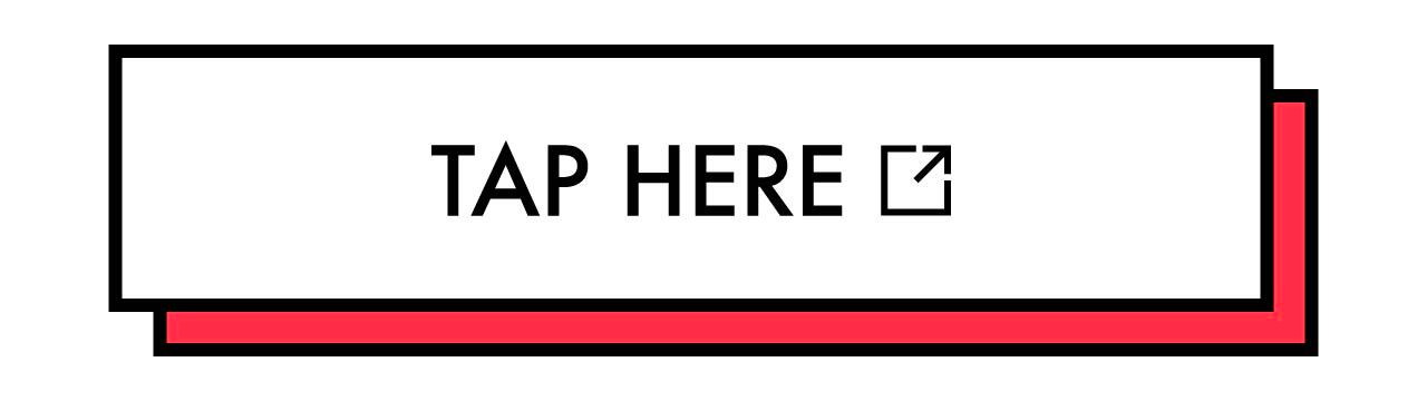 TAP HERE